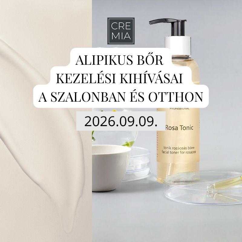 Regisztrációs kártya - Alipikus bőr kezelési kihívásai a szalonban és otthon 2026.09.09.